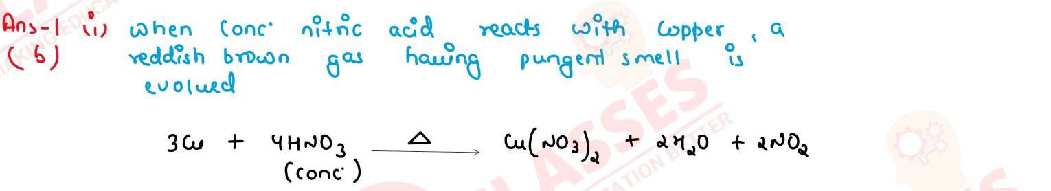   State one relevant observation for each of the following <br>reaction action of concentrated nitric acid on copper 