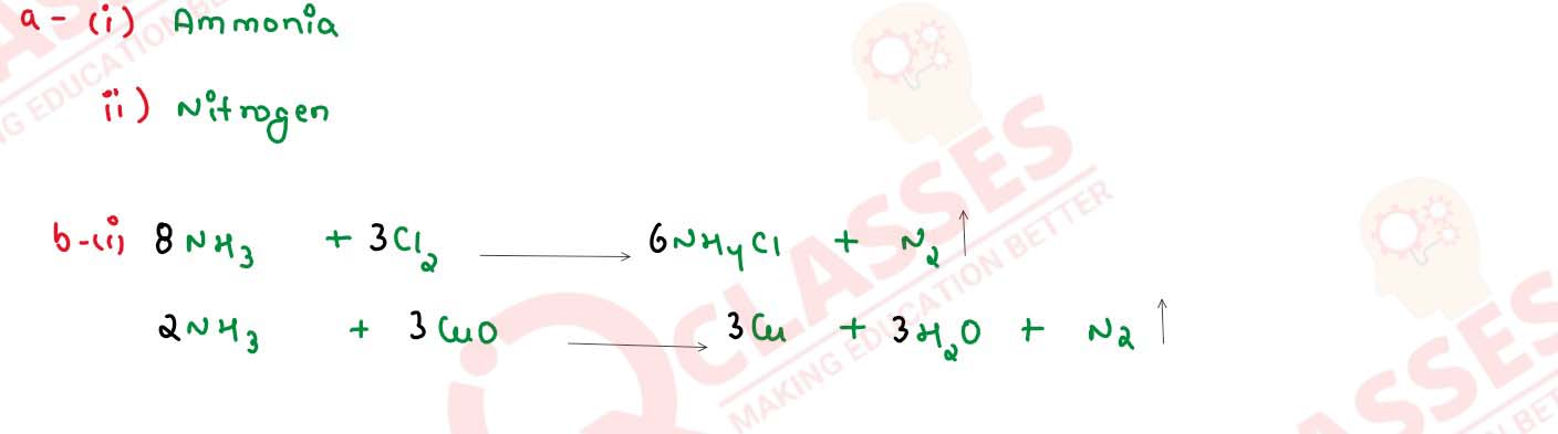  (a) Name the gas evolved in the following mixtures are heated<br>
                (i) Calcium hydroxide and ammonium chloride<br>
                (ii) Sodium nitrate and ammonium chloride<br><br>
                (b) Write balance chemical equation for each of the following: <br>
                (i) when excess of ammonia is treated with chlorine <br>
                (ii) An equation to illustrate the reducing nature of ammonia.  